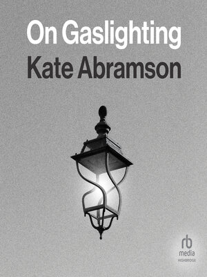 cover image of On Gaslighting